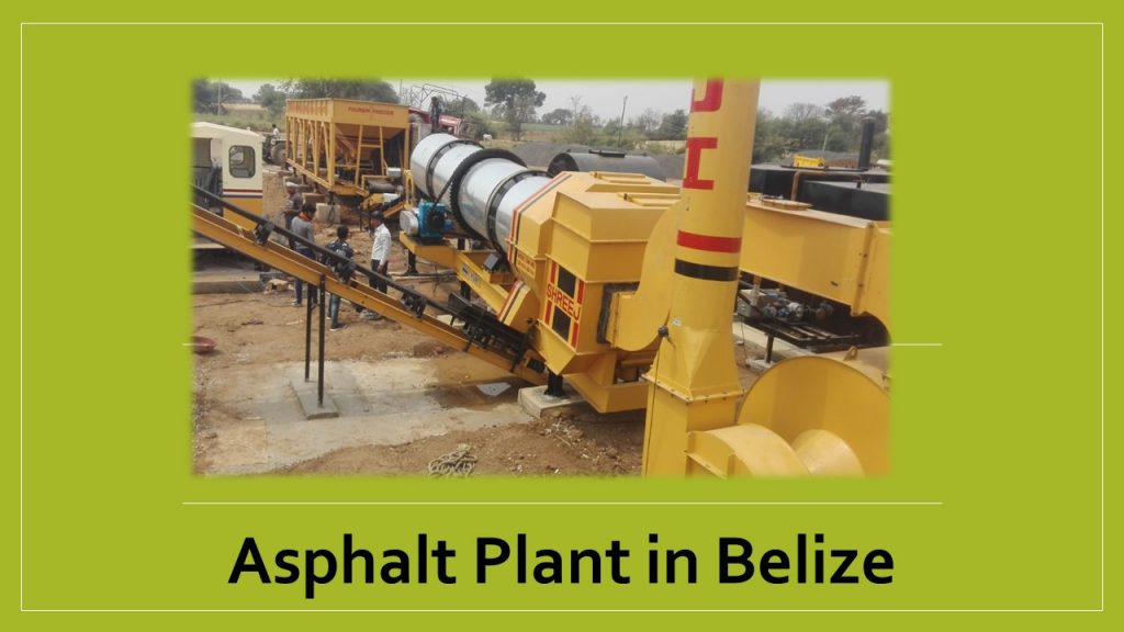 Asphalt Drum mix Plant in belize