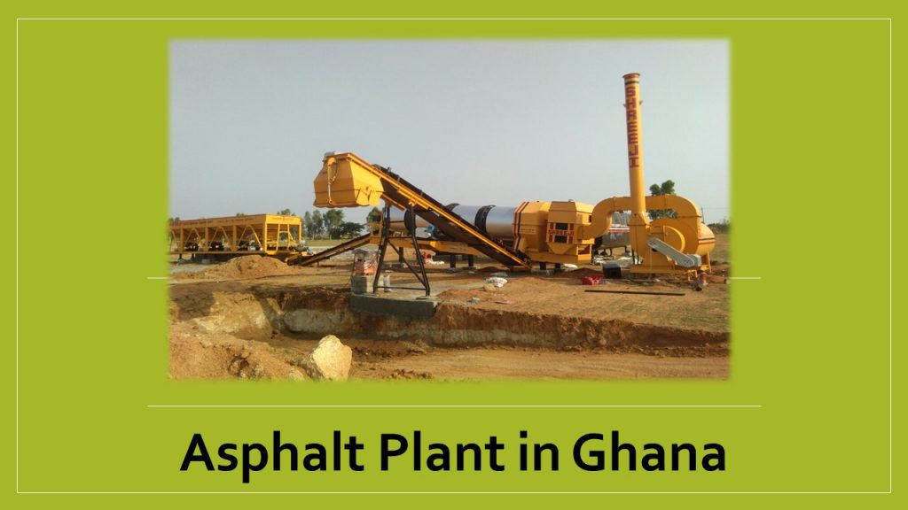 asphalt drum mix plant in ghana