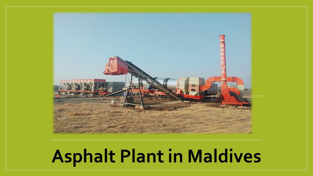 asphalt drum mix plant in maldives